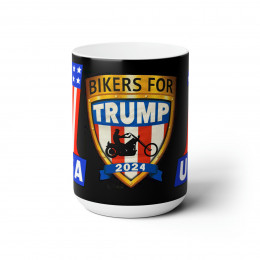 Bikers for Trump 2024 USA number 1  Ceramic Mug 15oz