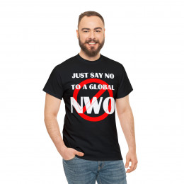 Just say No To A Global NWO Men's Short Sleeve Tee