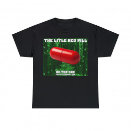The Little Red Pill Be the One in the Matrix Unisex Heavy Cotton Tee