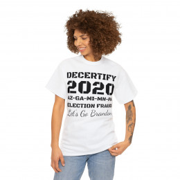 Decertify 2020 AZ GA MI MN PA Election fraud Let's Go Brandon b Short Sleeve Tee
