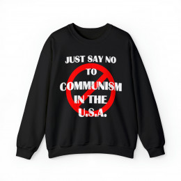 Just say No To Communism In The USA  Unisex Heavy Blend™ Crewneck Sweatshirt