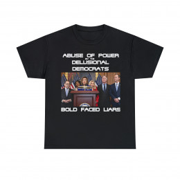 Abuse of Power by the Delusional Democrats Unisex Heavy Cotton Tee